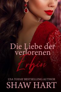 Produktbild: Die Liebe der verlorenen Erbin