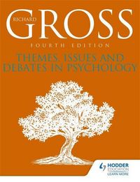 Produktbild: Gross, R: Themes, Issues and Debates in Psychology Fourth Ed