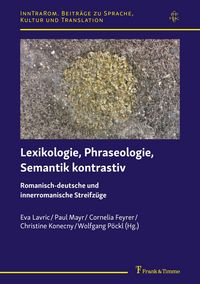 Produktbild: Lexikologie, Phraseologie, Semantik kontrastiv