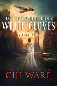 Produktbild: The Spy Wore Long White Gloves (American Spy Sisters, #4)