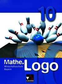 Produktbild: Mathe.Logo Wirtschaftsschule Bayern / Mathe.Logo Wirtschaftsschule 10 Ausgabe ab 2021