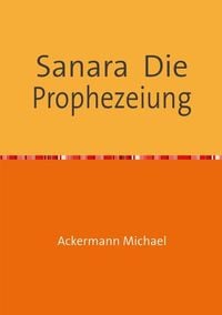 Produktbild: Sanara Die Prophezeiung