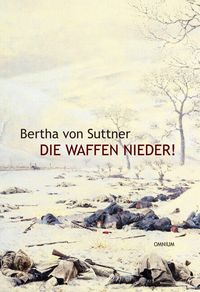 Bild vom Artikel Die Waffen nieder! - Die Lebensgeschichte der Friedensnobelpreisträgerin Bertha von Suttner vom Autor Bertha Suttner