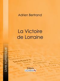 Produktbild: La Victoire de Lorraine