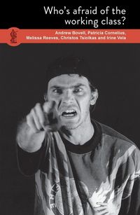 Produktbild: Who's Afraid of the Working Class?