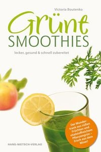 Produktbild: Boutenko, V: Gr&uuml;ne Smoothies