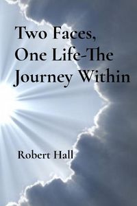 Produktbild: Two Faces, One Life-The Journey Within
