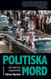 Produktbild: Politiska mord : det yttersta argumentet