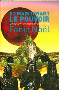 Produktbild: Et maintenant le pouvoir : un horizon politique afrof&eacute;ministe
