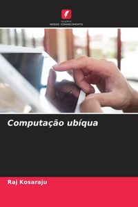 Produktbild: Kosaraju, R: Computa&ccedil;&atilde;o ub&iacute;qua