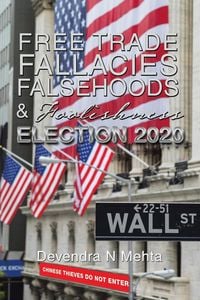 Produktbild: Free Trade Fallacies Falsehoods & Foolishness