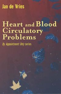 Produktbild: Vries, J: Heart and Blood Circulatory Problems