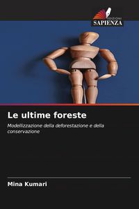 Produktbild: Le ultime foreste