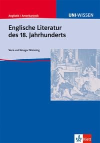 Produktbild: Uni Wissen Englische Literatur des 18. Jahrhunderts
