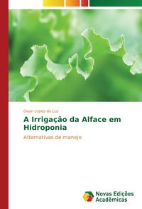 Produktbild: A Irriga&ccedil;&atilde;o da Alface em Hidroponia