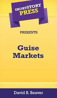 Produktbild: Short Story Press Presents Guise Markets