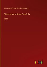 Produktbild: Biblioteca mar&iacute;tima Espa&ntilde;ola