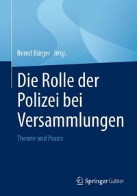 Produktbild: Die Rolle der Polizei bei Versammlungen