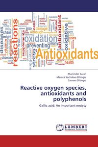 Produktbild: Reactive oxygen species, antioxidants and polyphenols