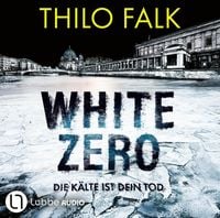 Produktbild: White Zero - Die K&auml;lte ist dein Tod