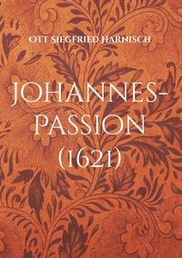 Produktbild: Johannes-Passion (1621)