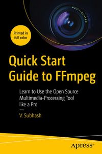 Produktbild: Quick Start Guide to FFmpeg