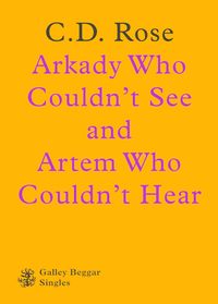 Produktbild: Arkady Who Couldn't See And Artem Who Couldn't Hear