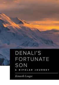 Bild vom Artikel Denali's Fortunate Son vom Autor Kenneth Lougee