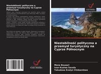 Produktbild: Niestabilno&iquest;&iquest; polityczna a przemys&iquest; turystyczny na Cyprze P&oacute;&iquest;nocnym