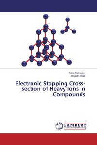Produktbild: Electronic Stopping Cross-section of Heavy Ions in Compounds