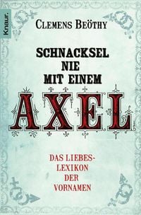 Produktbild: Schnacksel nie mit einem Axel
