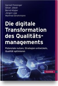 Produktbild: Die digitale Transformation des Qualit&auml;tsmanagements