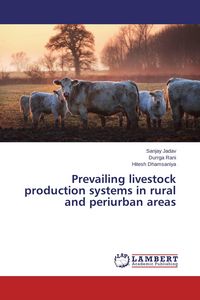 Produktbild: Prevailing livestock production systems in rural and periurban areas