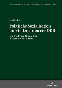 Produktbild: Politische Sozialisation im Kindergarten der DDR