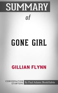 Bild vom Artikel Summary of Gone Girl vom Autor Paul Adams