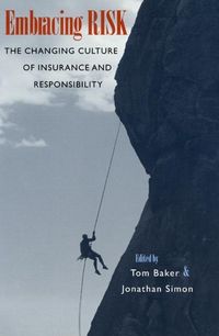 Produktbild: Baker, T: Embracing Risk - The Changing Culture of Insurance