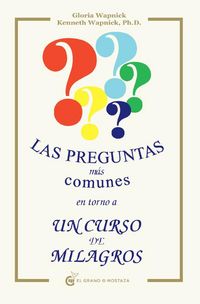 Produktbild: Las preguntas m&aacute;s frecuentes en torno a un curso de milagros