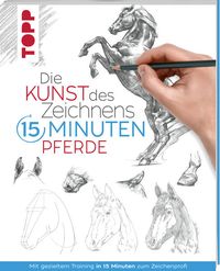 Bild vom Artikel Die Kunst des Zeichnens 15 Minuten - Pferde vom Autor Frechverlag