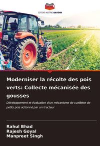 Produktbild: Moderniser la r&eacute;colte des pois verts: Collecte m&eacute;canis&eacute;e des gousses