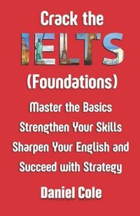 Produktbild: Crack the IELTS (Foundations)