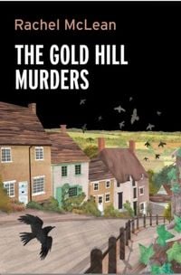 Produktbild: Mclean, R: Gold Hill Murders