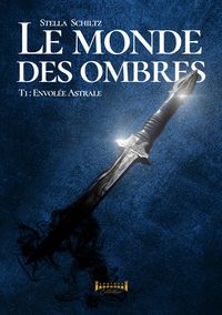 Produktbild: Le monde des ombres - Tome 1