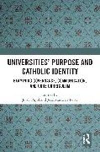 Produktbild: Universities' Purpose and Catholic Identity