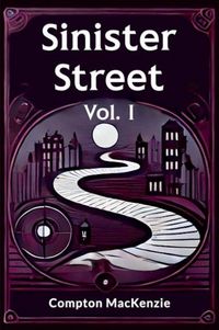 Produktbild: Sinister Street Vol. I