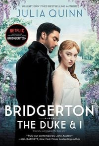 Bridgerton: The Duke and I. Netflix Tie-In von Julia Quinn