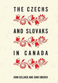 Produktbild: The Czechs and Slovaks in Canada