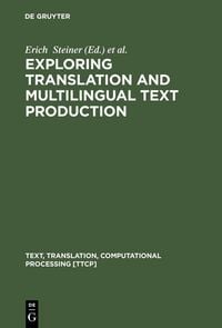 Produktbild: Exploring Translation and Multilingual Text Production