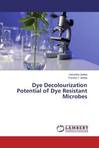 Produktbild: Dye Decolourization Potential of Dye Resistant Microbes