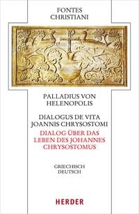 Produktbild: Dialogus de vita Joannis Chrysostomi &ndash; Dialog &uuml;ber das Leben des Johannes Chrysostomus