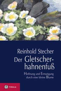 Produktbild: Der Gletscherhahnenfu&szlig;